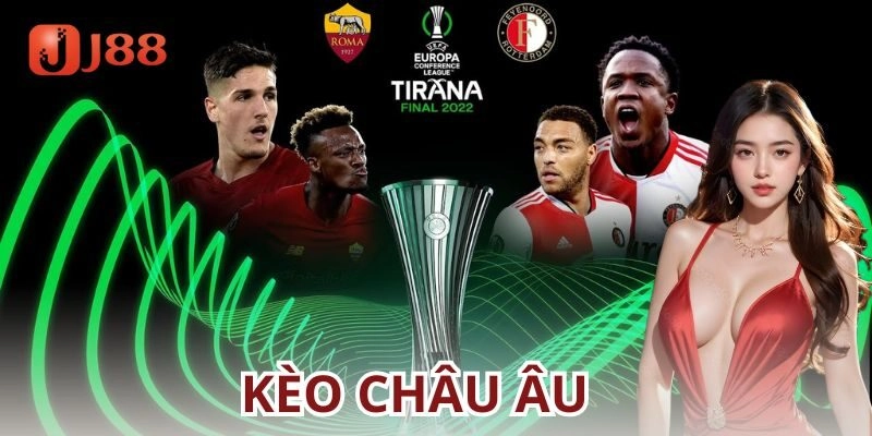 Kèo châu Âu là gì và cách đọc kèo