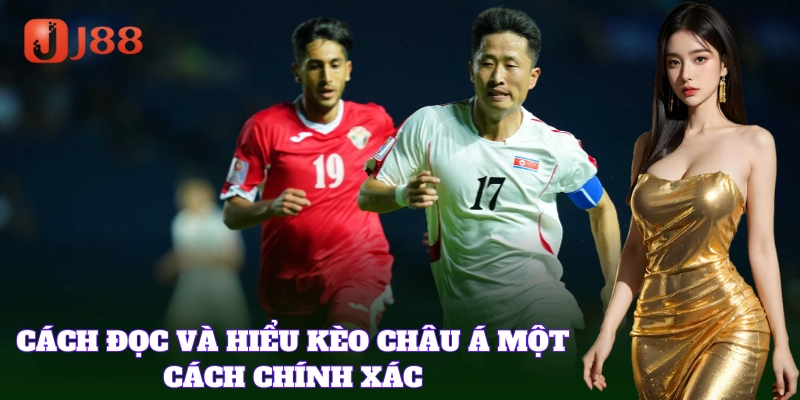 Cách tính điểm thắng thua trong Kèo Châu Á